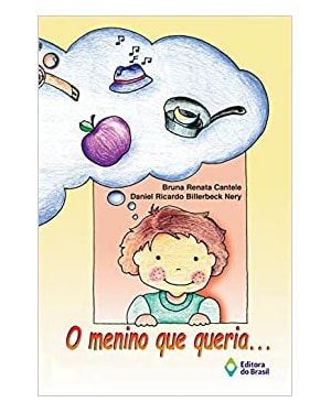 MENINO QUE QUERIA, O - 1ª
