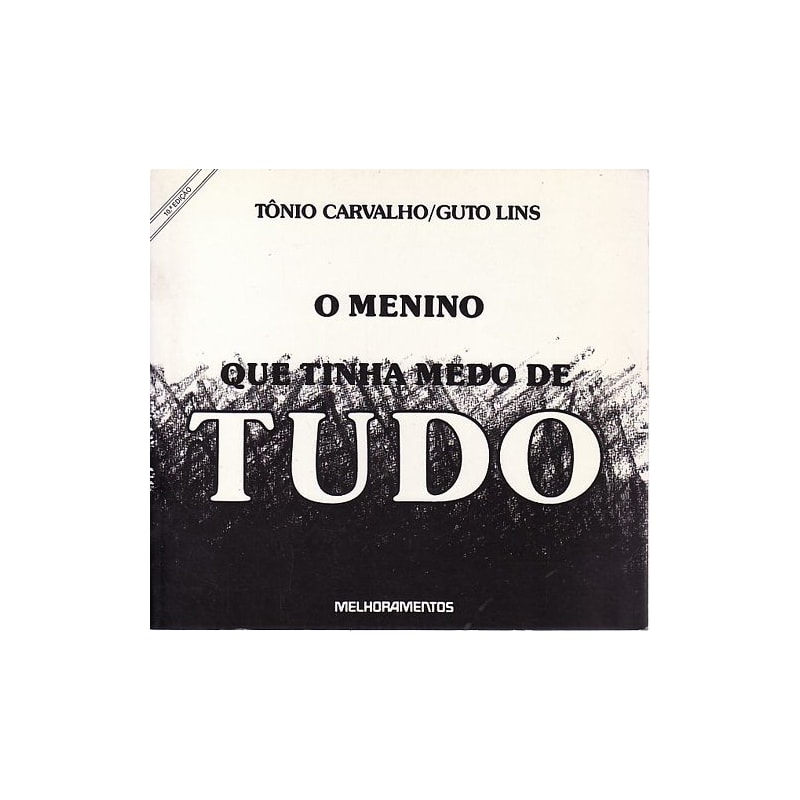 MENINO QUE TINHA MEDO DE TUDO, O - 1