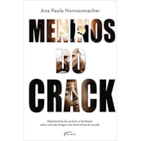 MENINOS DO CRACK - 1