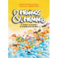 Meninos e meninas - As alegrias, os prazeres e as atrapalhações das férias - Primeiras Leituras