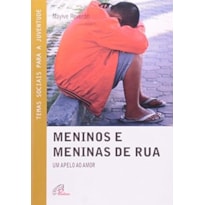 MENINOS E MENINAS DE RUA - 1