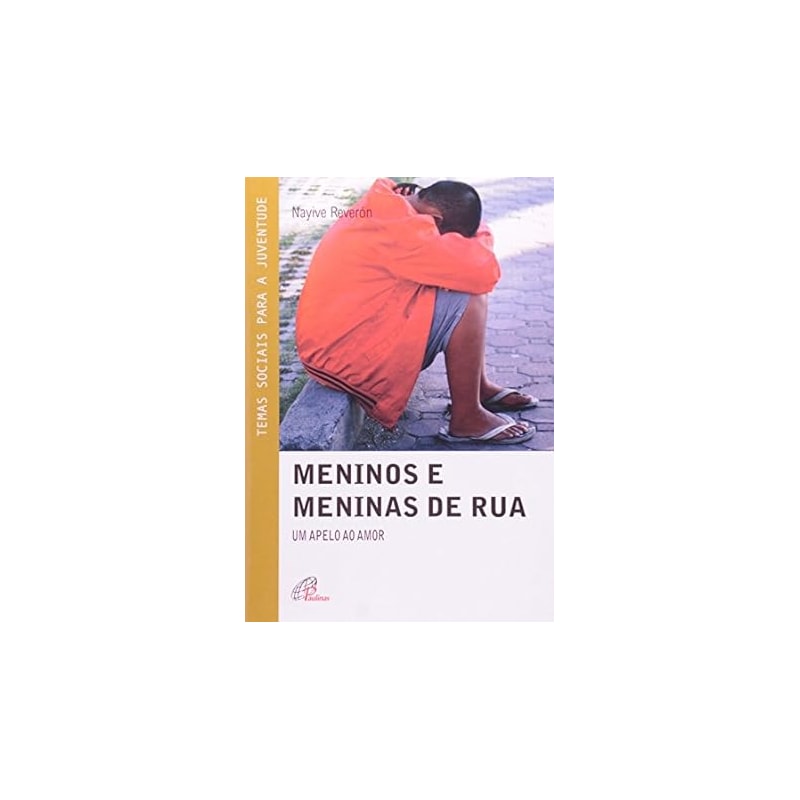 MENINOS E MENINAS DE RUA - 1