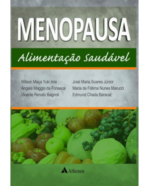 Menopausa: alimentação saudável