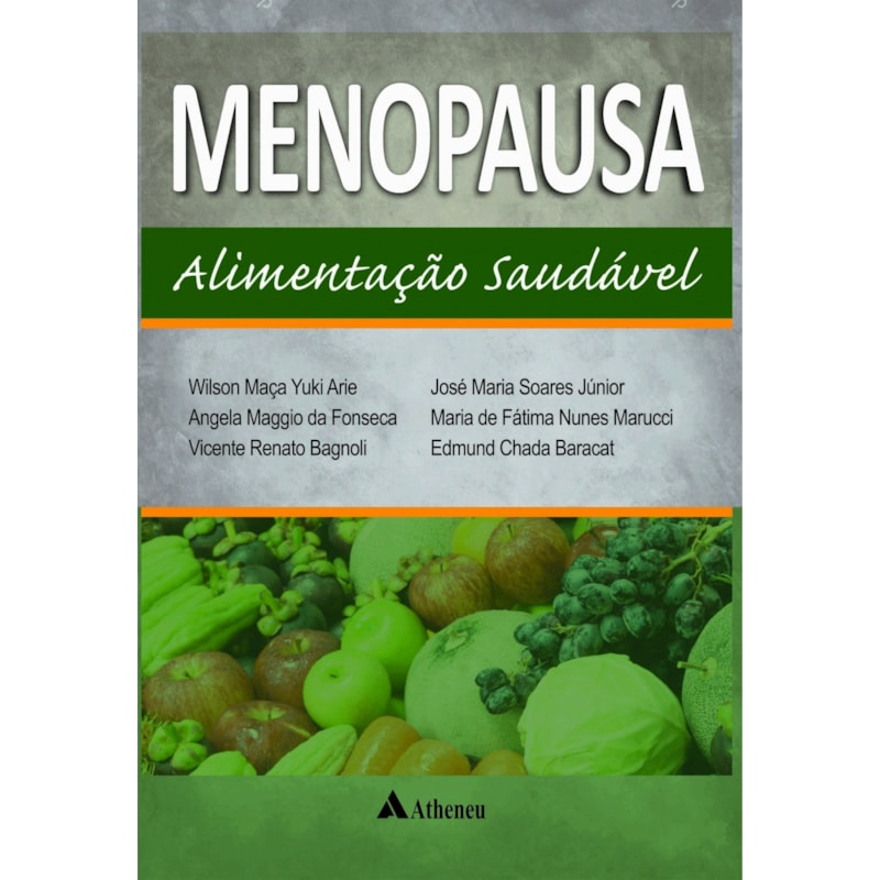 Menopausa: alimentação saudável