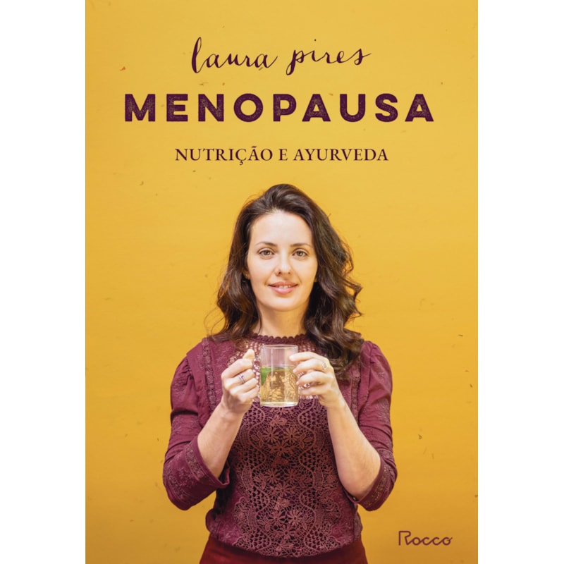 MENOPAUSA: NUTRIÇÃO E AYURVEDA