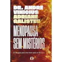 Menopausa sem Mistérios: O seu guia para viver bem após os 50 anos