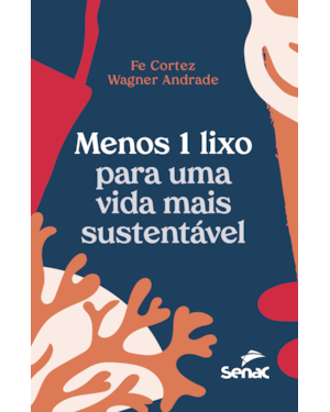 MENOS 1 LIXO PARA UMA VIDA MAIS SUSTENTÁVEL