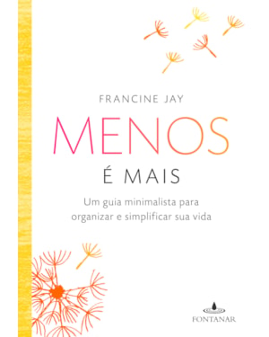 MENOS É MAIS