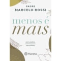 MENOS É MAIS: REFLEXÕES EM POUCAS PALAVRAS