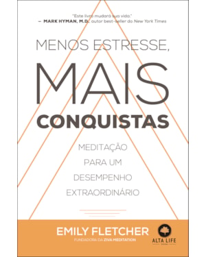 Menos estresse, mais conquistas