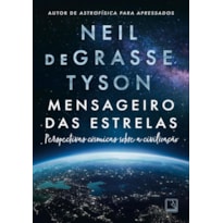 MENSAGEIRO DAS ESTRELAS: PERSPECTIVAS CÓSMICAS SOBRE A CIVILIZAÇÃO