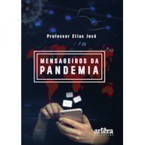 MENSAGEIROS DA PANDEMIA