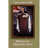 MENSAGEM DA MISERICORDIA DIVINA