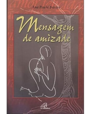 MENSAGEM DE AMIZADE - 4