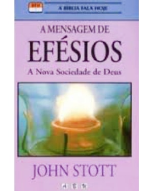MENSAGEM DE EFESIOS, A