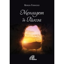 MENSAGEM DE PÁSCOA