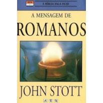 MENSAGEM DE ROMANOS, A