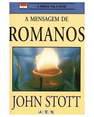 MENSAGEM DE ROMANOS, A