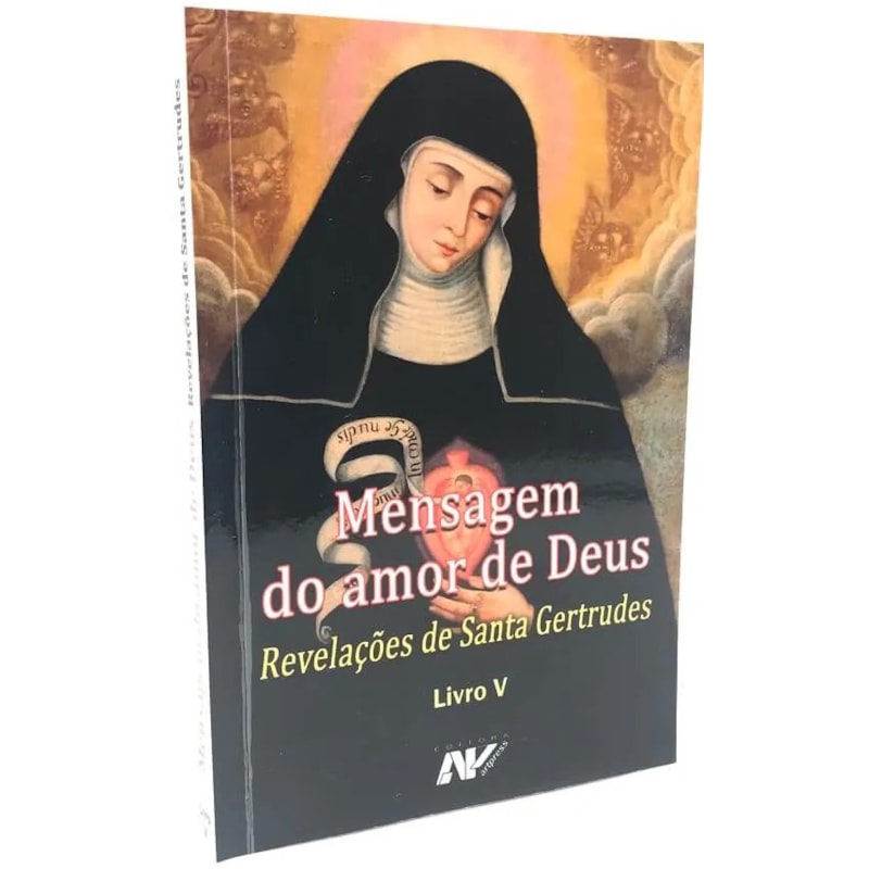 MENSAGEM DO AMOR DE DEUS VOL V - REVELAÇÕES DE SANTA GERTRUDES