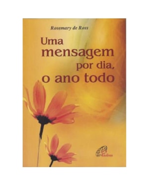 MENSAGEM POR DIA, O ANO TODO, UMA - 1