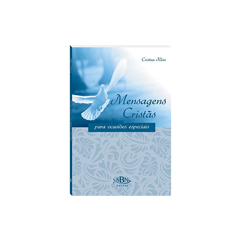 MENSAGENS CRISTAS - PARA OCASIOES ESPECIAIS - 1