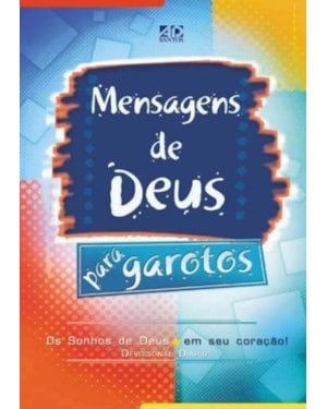 MENSAGENS DE DEUS PARA GAROTOS | DEVOCIONAL DIÁRIO: OS SONHOS DE DEUS EM SEU CORAÇÃO