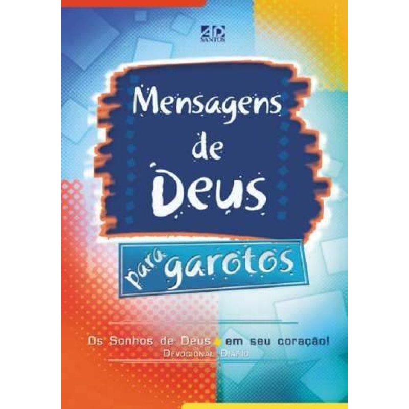 MENSAGENS DE DEUS PARA GAROTOS | DEVOCIONAL DIÁRIO: OS SONHOS DE DEUS EM SEU CORAÇÃO