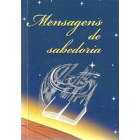 MENSAGENS DE SABEDORIA