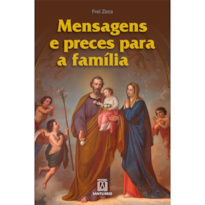 MENSAGENS E PRECES PARA A FAMÍLIA