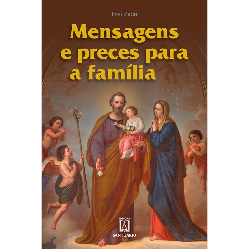 MENSAGENS E PRECES PARA A FAMÍLIA