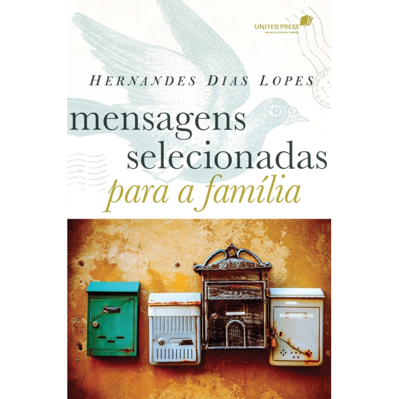MENSAGENS SELECIONADAS PARA A FAMÍLIA