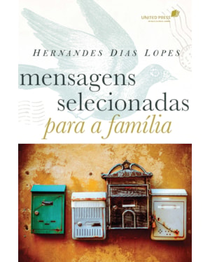 Mensagens selecionadas para a família