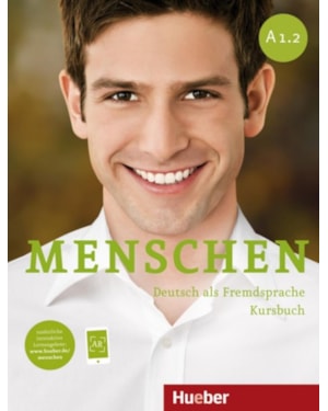 MENSCHEN A1.2 - KURSBUCH MIT AR-APP - DEUTSCH ALS FREMDSPRACHE