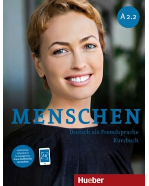 MENSCHEN A2.2 - KURSBUCH MIT AR-APP - DEUTSCH ALS FREMDSPRACHE