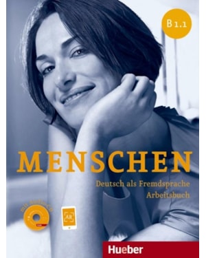 MENSCHEN B1.1 - ARBEITSBUCH MIT AUDIO-CD + AR-APP - DEUTSCH ALS FREMDSPRACHE