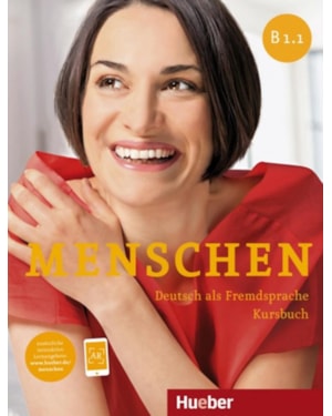 MENSCHEN B1.1 - KURSBUCH MIT AR-APP - DEUTSCH ALS FREMDSPRACHE