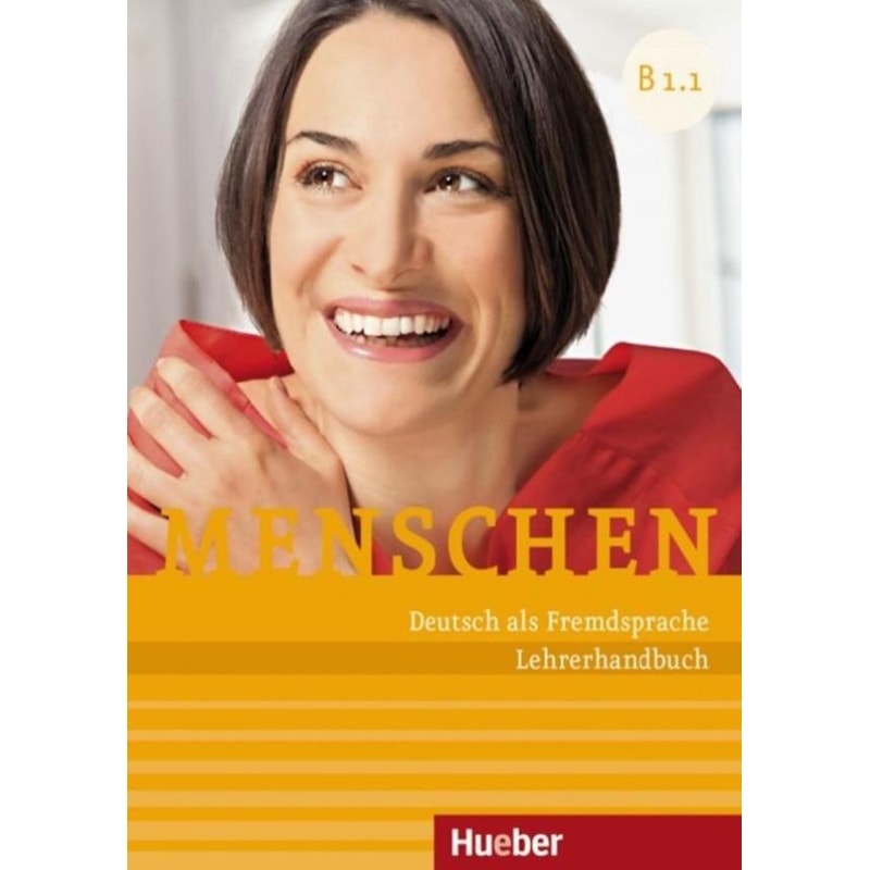 MENSCHEN B1.1 - LEHRERHANDBUCH - DEUTSCH ALS FREMDSPRACHE
