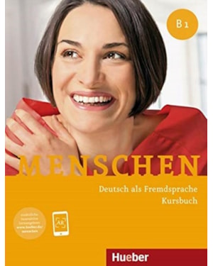 MENSCHEN B1 KURSBUCH MIT AR-APP - DEUTSCH ALS FREMDSPRACHE