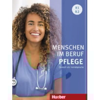 MENSCHEN IM BERUF - PFLEGE B1-B2 KURSBUCH MIT AUDIOS ONLINE
