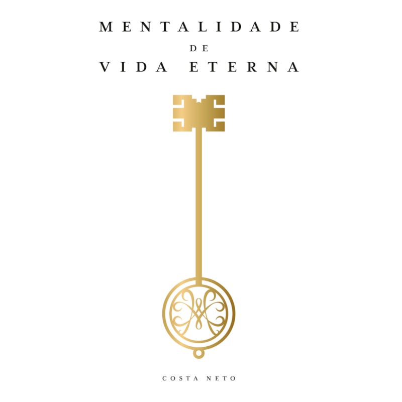 MENTALIDADE DE VIDA ETERNA