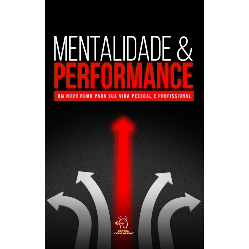 MENTALIDADE E PERFORMANCE