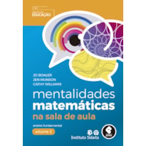 MENTALIDADES MATEMÁTICAS NA SALA DE AULA: ENSINO FUNDAMENTAL - VOLUME 2