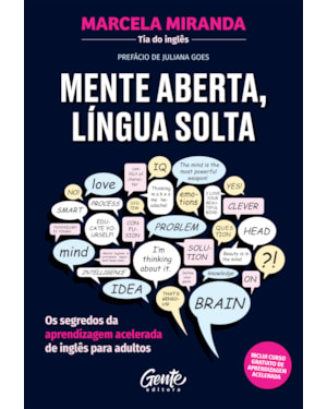 MENTE ABERTA, LÍNGUA SOLTA: OS SEGREDOS DA APRENDIZAGEM ACELERADA DE INGLÊS PARA ADULTOS