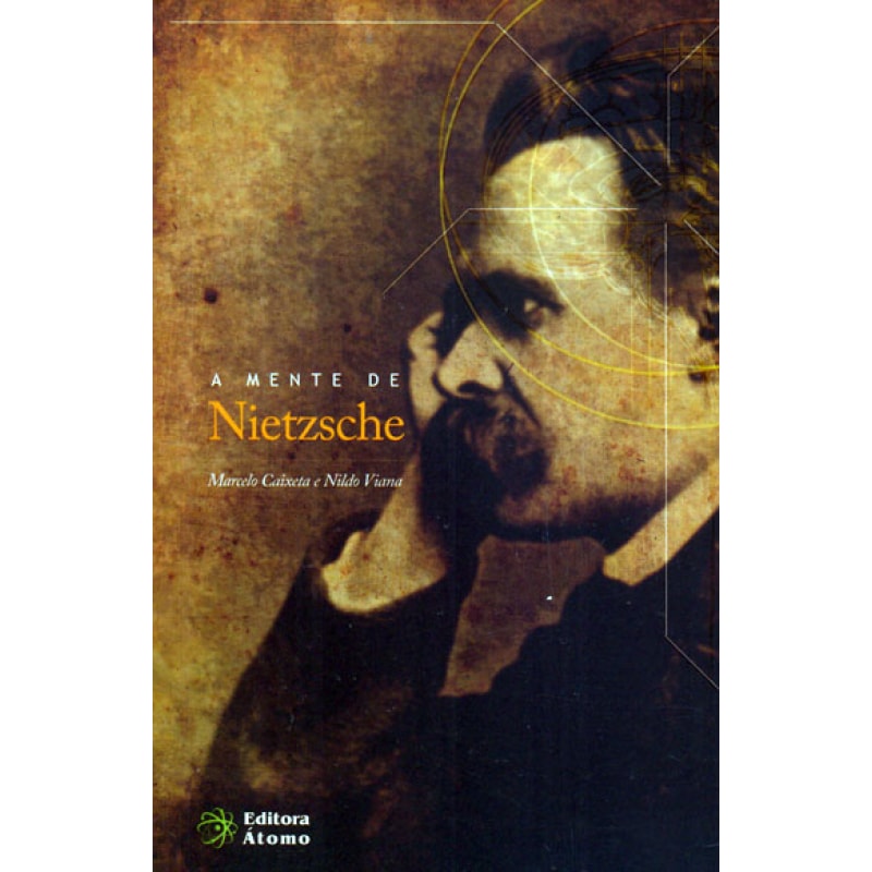 MENTE DE NIETZSCHE, A