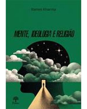 MENTE, IDEOLOGIA E RELIGÃO