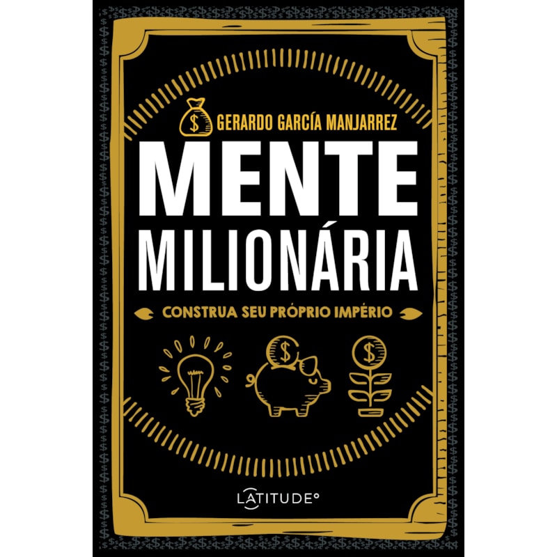 MENTE MILIONÁRIA
