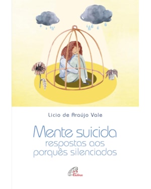 Mente suicida: respostas aos porquês silenciados
