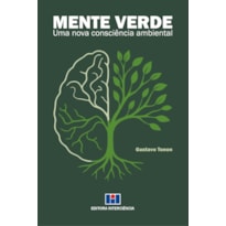 Mente Verde: Uma nova consciência ambiental