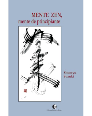 MENTE ZEN, MENTE DE PRINCIPIANTE