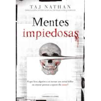 MENTES IMPIEDOSAS: O QUE LEVA ALGUÉM A SE TORNAR UM SERIAL KILLER OU ATACAR PESSOAS A QUEM DIZ AMAR?